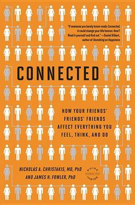 Connected by Nicholas A Christakis