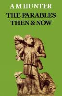 Parables Then & Now book