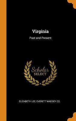 Virginia: Past and Present book