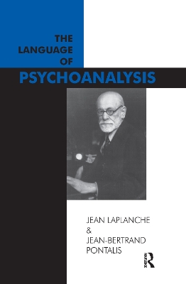 The The Language of Psychoanalysis by Jean Laplanche