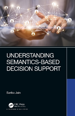 Understanding Semantics-Based Decision Support book