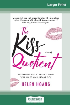 The Kiss Quotient (16pt Large Print Edition) book