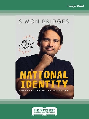 National Identity: Confessions of an outsider by Simon Bridges