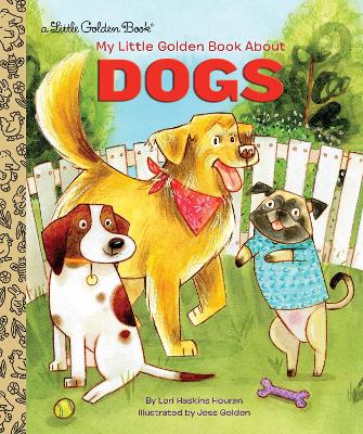 My Little Golden Book About Dogs book