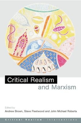 Critical Realism and Marxism book