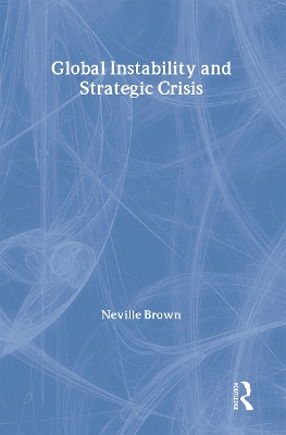 Global Instability and Strategic Crisis book