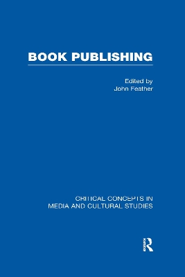 Book Publishing: v. 4 by John Feather