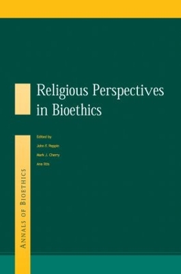 Religious Perspectives on Bioethics book
