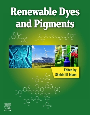 Renewable Dyes and Pigments book