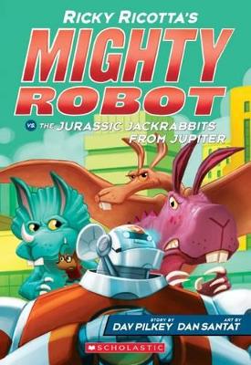 Ricky Ricotta's Mighty Robot vs. the Jurassic Jackrabbits from Jupiter (Book 5) book