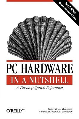 PC Hardware in a Nutshell book