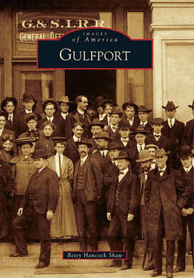 Gulfport by Betty Hancock Shaw