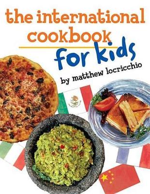 International Cookbook for Kids book