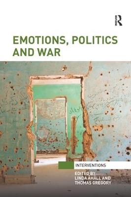 Emotions, Politics and War book