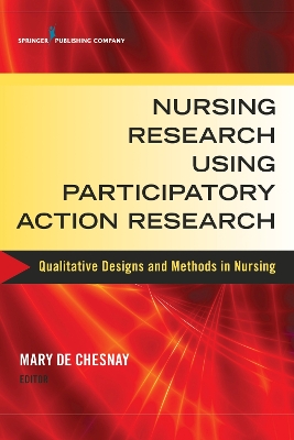 Nursing Research Using Participatory Action Research book