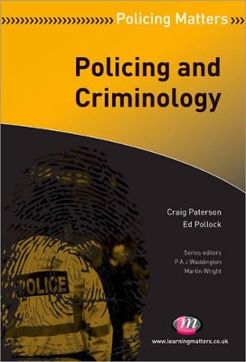 Policing and Criminology by Craig Paterson