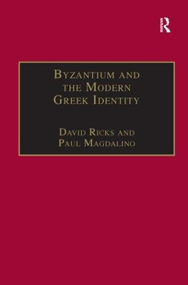 Byzantium and the Modern Greek Identity book