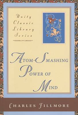 Atom-Smashing Power of Mind book