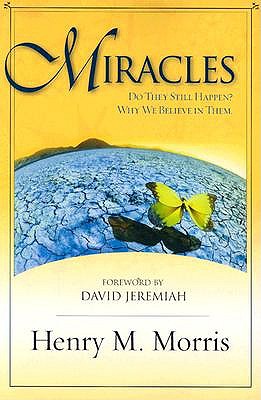 Miracles: Do They Still Happen? Why We Believe Them. book