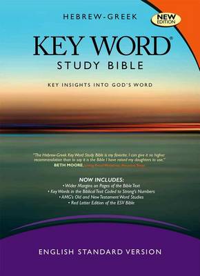The Hebrew-Greek Key Word Study Bible-ESV by Dr Spiros Zodhiates