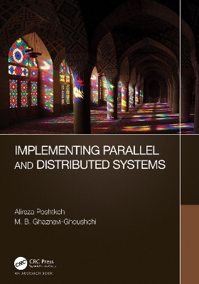 Implementing Parallel and Distributed Systems by Alireza Poshtkohi
