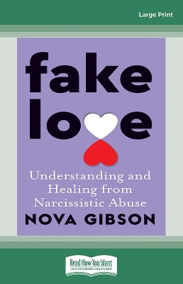 Fake Love: Understanding and healing from narcissistic abuse book