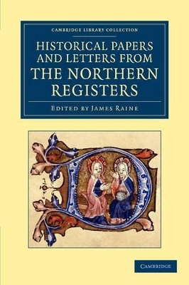 Historical Papers and Letters from the Northern Registers book