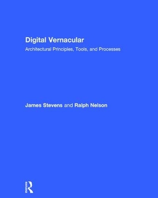 Digital Vernacular by James Stevens