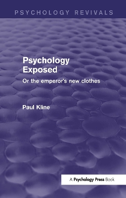 Psychology Exposed (Psychology Revivals) by Paul Kline