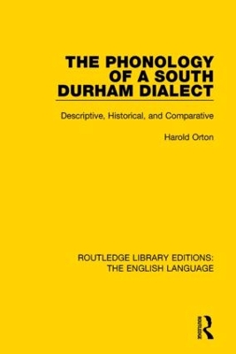 Phonology of a South Durham Dialect book