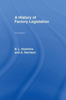History of Factory Legislation by Amy Harrison