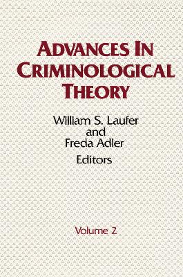 Advances in Criminological Theory: Volume 2 by William S. Laufer