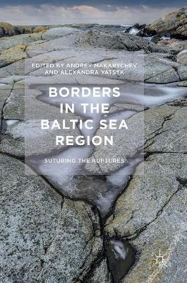 Borders in the Baltic Sea Region book