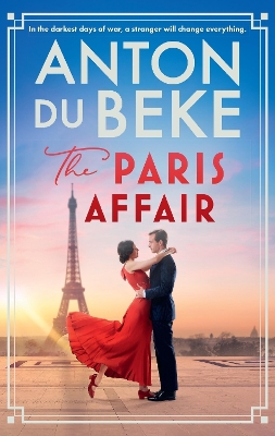 The Paris Affair: Escape with the uplifting, romantic new book from Strictly Come Dancing star Anton Du Beke book