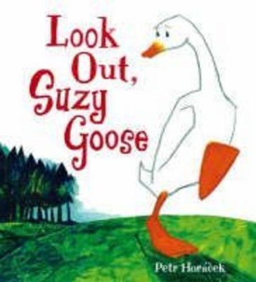 Look Out, Suzy Goose book