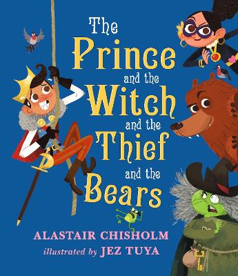 Prince and the Witch and the Thief and the Bears book