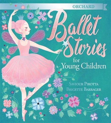 Orchard Ballet Stories for Young Children book