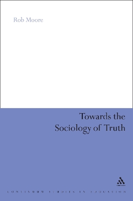 Towards the Sociology of Truth book