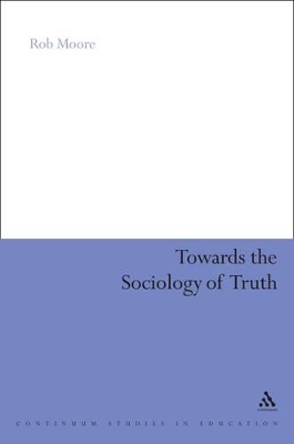 Towards the Sociology of Truth book