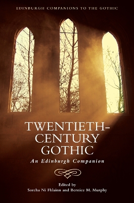 Twentieth-Century Gothic: An Edinburgh Companion book