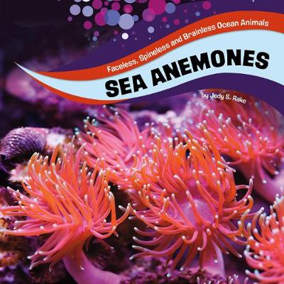 Sea Anemones by Jody Sullivan Rake