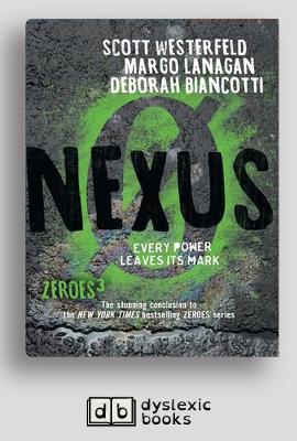 Nexus: Zeroes (book 3) by Scott Westerfeld, Margo Lanagan and Deborah Biancotti