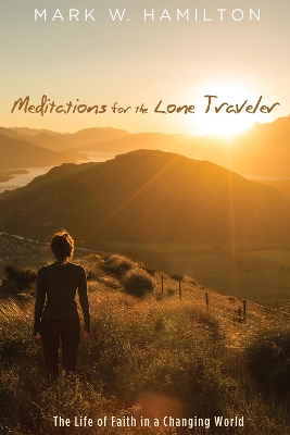 Meditations for the Lone Traveler book