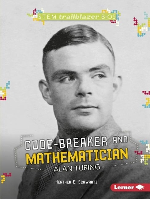 Code-Breaker and Mathematician Alan Turing book