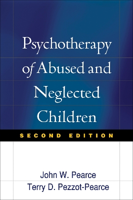 Psychotherapy of Abused and Neglected Children, Second Edition book