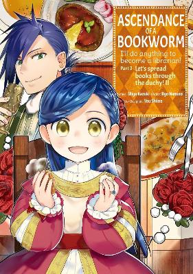 Ascendance of a Bookworm: Part 4 Volume 2 book