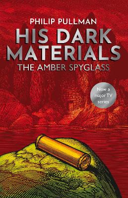 His Dark Materials: the Amber Spyglass book