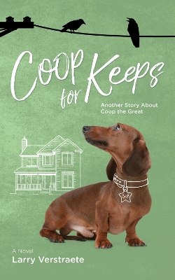 Coop for Keeps: Another Story About Coop the Great book