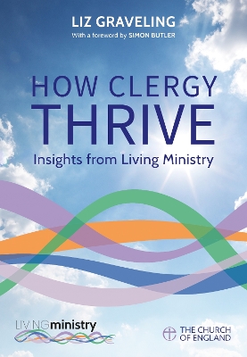 How Clergy Thrive: Insights from Living Ministry book