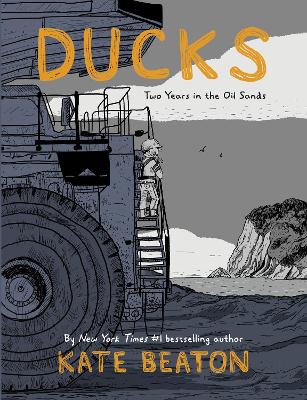 Ducks: Two Years in the Oil Sands: One of Barack Obama’s Favourite Books of 2022 book